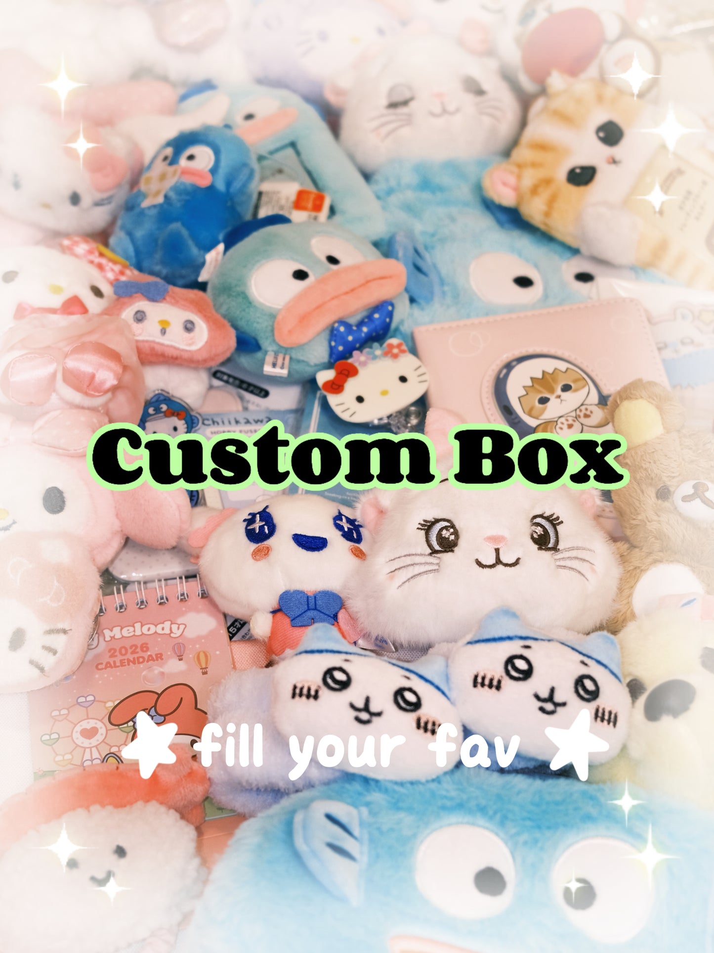 Custom Box - Fill your fav✦